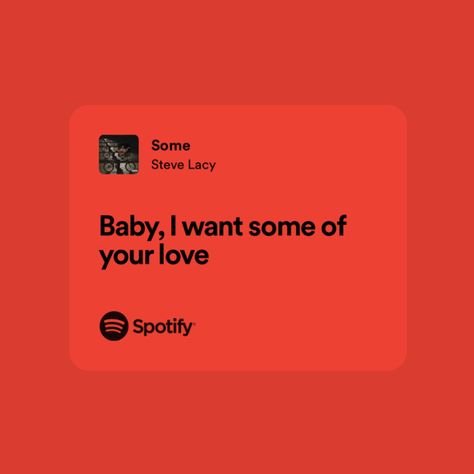 Steve Lacy Spotify Cover, Give You The World Steve Lacy, Steve Lacy Spotify, Some Steve Lacy, Bad Habit Lyrics Steve Lacy, Steve Lacy Songs, Steve Lacy Lyrics, Steve Lacy Spotify Lyrics, From The Start Laufey Spotify Lyrics