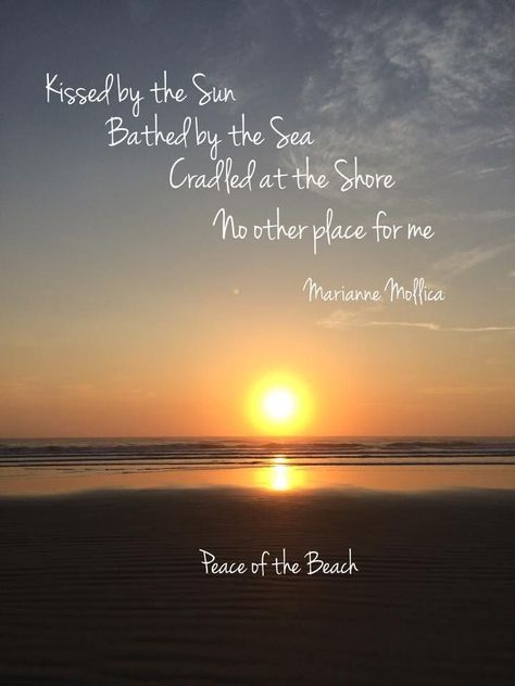 Kissed by the Sun Bathed by the Sea Cradled at the Shore No other place for me Salt Life Quotes, Sun Poem, Sunrise Quotes, Sea Quotes, Beautiful Words In English, Sun Quotes, Best Travel Quotes, Everyday Quotes, Beach Quotes