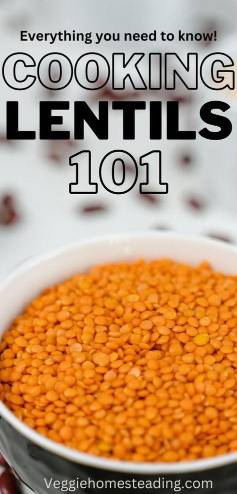 how to cook lentils Best Way To Cook Lentils, Pink Lentils Recipes, How To Cook Lentils In Crockpot, How To Season Lentils, Dried Lentils How To Cook, Lentil Dessert Recipes, How To Prepare Lentils, Lentil Dessert, Lentils Nutrition Facts