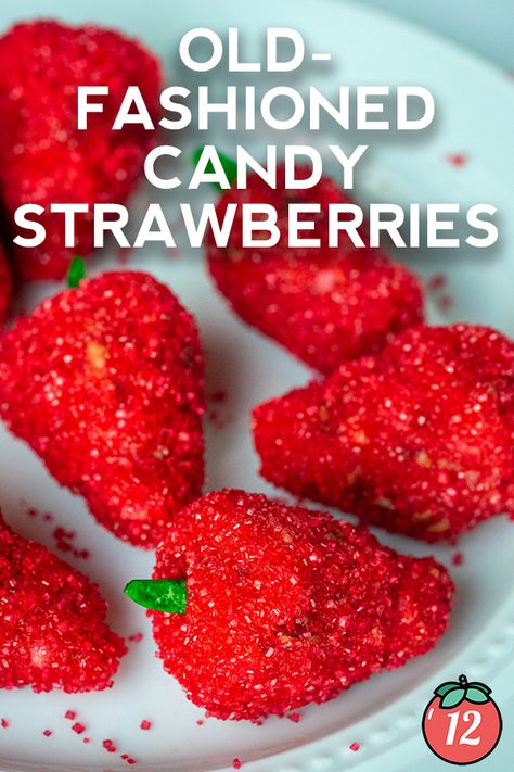 Old Fashioned Candy Strawberries | 12 Tomatoes Candy Strawberries, Summer Party Desserts, Old Time Candy, Milk Diet, Flavored Cream Cheeses, Holiday Recipe Ideas, Cake Tart, 12 Tomatoes Recipes, Candied Almonds