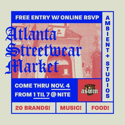 Atlanta Streetwear, Free Entry, Atlanta, Street Wear, Marketing, Media