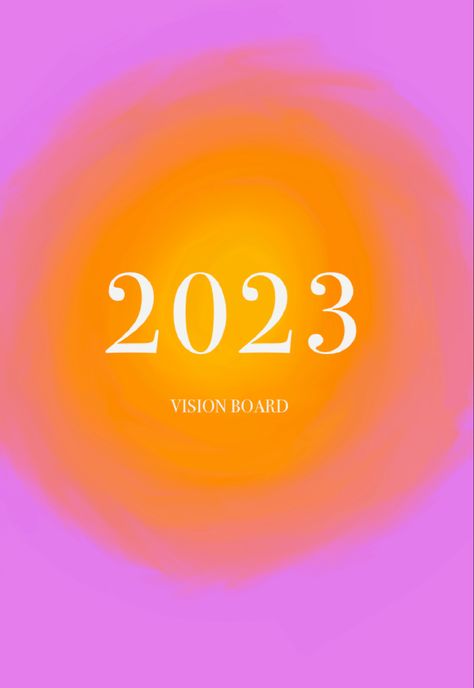 This is a 2023 vision board cover. The background is pink, there is a orange and yellow orb in the middle, or sphere, that acts as if it is glowing. The yellow starts in the center and it gradually gets darker to orange and fades into the pink of the background. The numbers 2023 is in a big white font in the yellow center of the cover, with the words vision board in a smaller font beneath it. Vision Board Cover, 2023 Aura, Orange Aura, Vision 2023, Aura Aesthetic, Yellow Aura, 2023 Vision Board, Cover Aesthetic, Online Journal