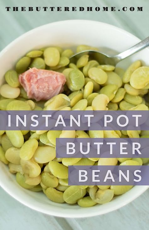 Butter Beans in the Instant Pot — The Buttered Home Instant Pot Butter Beans, Rosemary Beef Stew, Lima Beans And Ham, Quick And Easy Supper, Rosemary Beef, Freeze Beans, Butter Beans Recipe, Southern Food Recipes, Instant Food