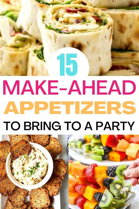 Easy Appetizers to Bring to a Party-Not sure what to bring to a party that you're traveling to? Here are 15 easy make ahead appetizers that travel well and can be served cold or at room temperature and don't require heating. Budget Appetizers For A Crowd, Party Food You Can Make Ahead Of Time, Room Temperature Food For A Crowd, Party Appetizer Recipes Cold, Finger Foods To Feed A Crowd, Appetizers For Big Crowds, Handheld Food For A Crowd, Family Style Appetizers, Finger Foods For A Crowd Easy