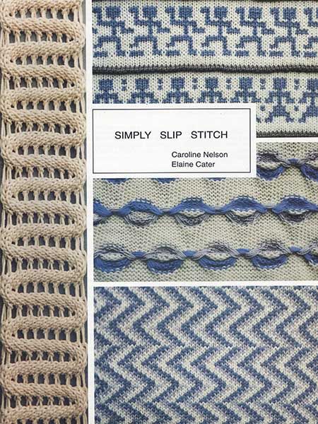 Elaine Cater : Simply Slip Stitch Slip Stitch Knitting, Brother Knitting Machine, Knitting Magazine, Thick Yarn, Knitting Books, Punch Cards, Knitting Machine, Garter Stitch, Knitting Techniques