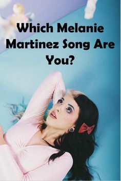 Melanie Martinez Poster, Melanie Martinez Songs, More Followers, Halsey, Im Trying, Melanie Martinez, New People, Youtubers, Songs