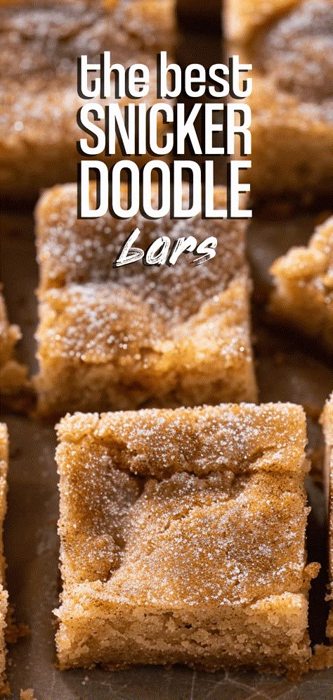 Snickerdoodle Bars Soft And Chewy, Chewy Dessert Bars, Iced Snickerdoodle Bars, Snicker Doodle Cookie Bars, Fall Cookies And Bars, Yummy Dessert Recipes Homemade, The Best Snickerdoodle Cookies, Snickerdoodle Dessert Recipes, Snickerdoodle Bars 9x13