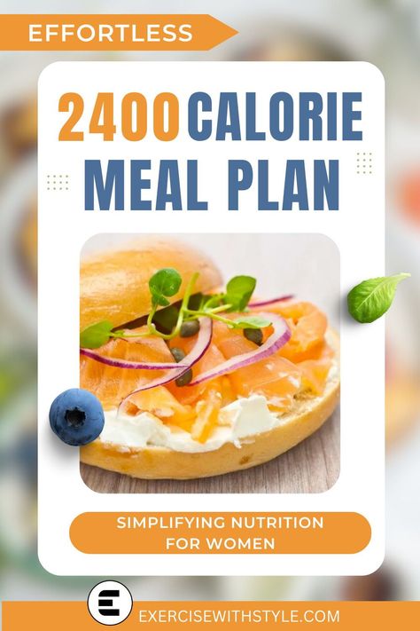 Struggling to meet your daily calorie intake goals? Explore our well-crafted 2400 Calorie Meal Plan PDF designed specifically for women, simplifying the complex world of meal planning. 2400 Calorie Meal Plan For Women, 2500 Calorie Meal Plan For Women, 2400 Calorie Meal Plan, 2500 Calorie Meal Plan, Oats Snack, Cottage Cheese Dinner, Nutrition For Women, Cinnamon Smoothie, Smoked Salmon Bagel