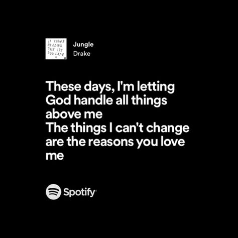 Jungle By Drake, Jungle Drake Lyrics, Drake Song Quotes, Song Quotes Lyrics, Rap Song Quotes, Drakes Songs, Rap Verses, Wallpaper And Widgets, Drake Ovo