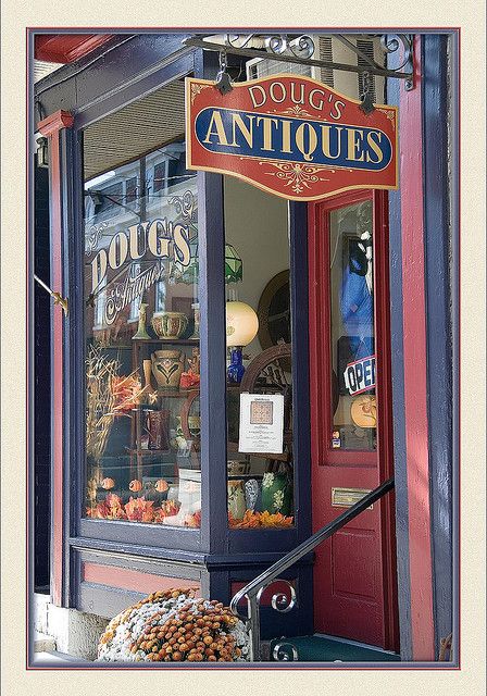 Although he loves his old stuff so much, he'd never want to sell... Antique Store Exterior, Antique Shop Exterior, Old Antique Shop, Vintage Shop Fronts, Old Store Fronts, Antiques Display, Bedford Pa, Storefront Signage, Curiosity Shop