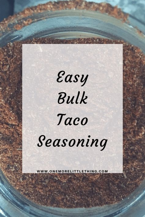 The Best Bulk Taco Seasoning - One More Little Thing Taco Cornbread Bake, Recipe For Taco Seasoning, Taco Seasoning Mix Recipe, Taco Seasoning Ingredients, Cilantro Lime Chicken Tacos, Diy Taco Seasoning, Mason Jar Sizes, Make Taco Seasoning, Lime Chicken Tacos