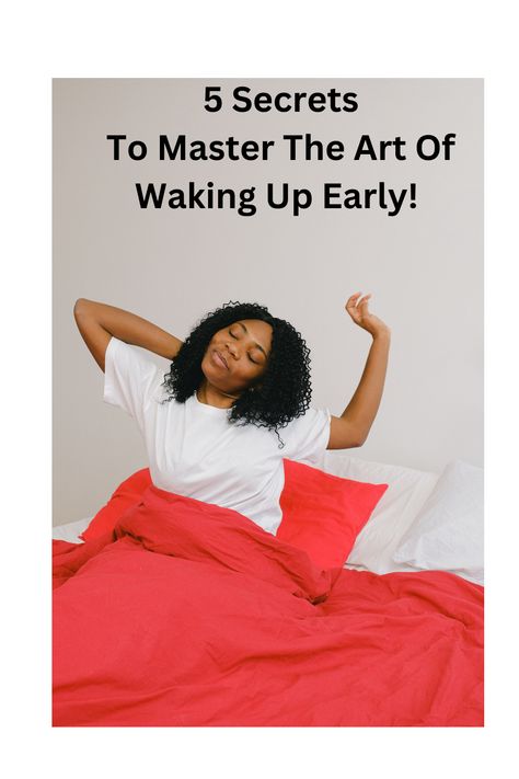 Understand the 5 benefits of waking up early and Follow the 5 secret steps to master the art of waking up early and transforming your life. Tips To Wake Up Early, Wake Up Early, How To Wake Up Early, Transform Your Life, Self Help, Wake Up, The Secret, Benefits, Art