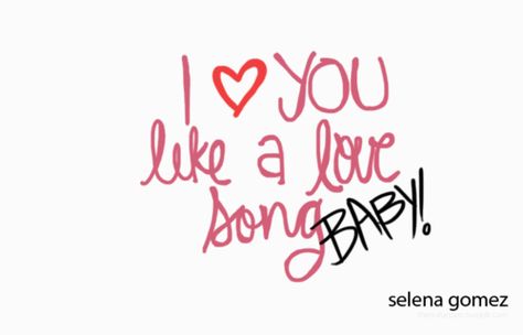 i love you like a love song baby! -selena gomez. Damn kids and their iPods! Totally stuck in my head :) Love You Like A Love Song, Love Song Selena Gomez, Love Song Lyrics, Songs Quotes, Baby Check, Selena Gomez Cute, Love You Baby, Love Song, Music Aesthetic