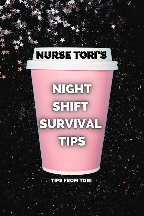 Night shift nurse NICU nurse blog Tips For Night Shift Nurses, Night Shift Nurse Tips, Tips For Working Night Shift, Snacks For Night Shift Nurses, Night Shift Nurse Meals, Night Shift Nurse Essentials, Nurse Lunch Ideas Night Shift, Night Shift Eating, Nurse Night Shift