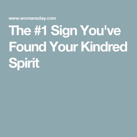 The #1 Sign You've Found Your Kindred Spirit Teaching Credential, Licensed Clinical Social Worker, Kindred Spirit, Job Promotion, Moral Values, Feeling Empty, New Friendship, Kindred Spirits, Relationship Coach