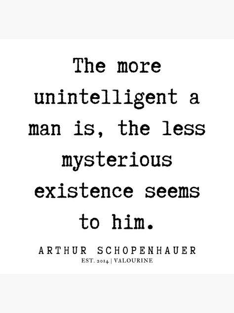 William Arthur Ward Quotes, Quotes From Philosophers, Schopenhauer Quotes, Quotes From William Shakespeare, Arthur Schopenhauer Quotes, You Got This Quotes, Optimism Quotes, Motto Quotes, Arthur Schopenhauer