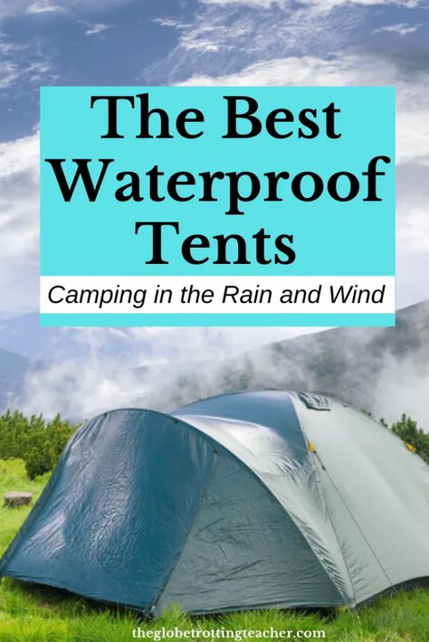 Best Waterproof Tents for Camping in the Rain and Wind | Want to stay dry on your next camping trip? Don't go before investing in a top waterproof tent! #camping #campinggear #travel Tent Hacks, Coleman Tent, Tents For Camping, Travel Accesories, Camping In The Rain, Best Tents For Camping, Traveling Teacher, Waterproof Tent, Cool Tents