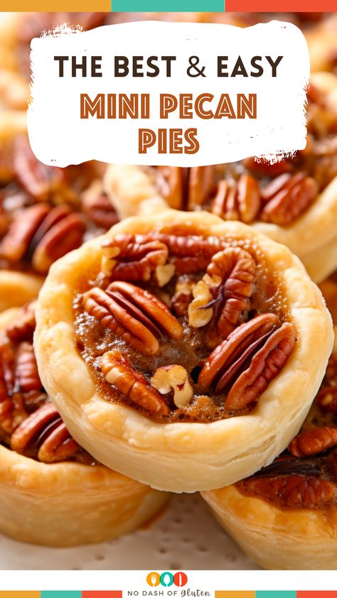 Recipes With Mini Pie Crust, Small Pies Recipes, Joy Of Baking Recipes, Gluten Free Mini Pecan Pies, Mini Pecan Pies Easy, Mini Pecan Pies In A Muffin Tin Easy, Mini Pies Recipes, Mini Pecan Pies Without Corn Syrup, Pecan Pie Tarts Mini