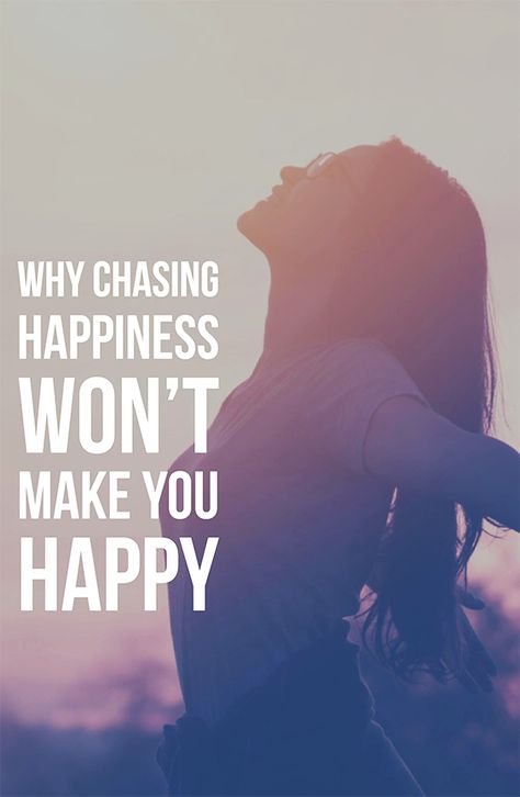 Chasing Happiness Quotes, Happiness Chemicals Hack, You Are In Charge Of Your Happiness, Don't Put Your Happiness In Other, When Someone Elses Happiness Is Your, Chasing Happiness, Keep Strong, Healthier Relationship, Strong Mind