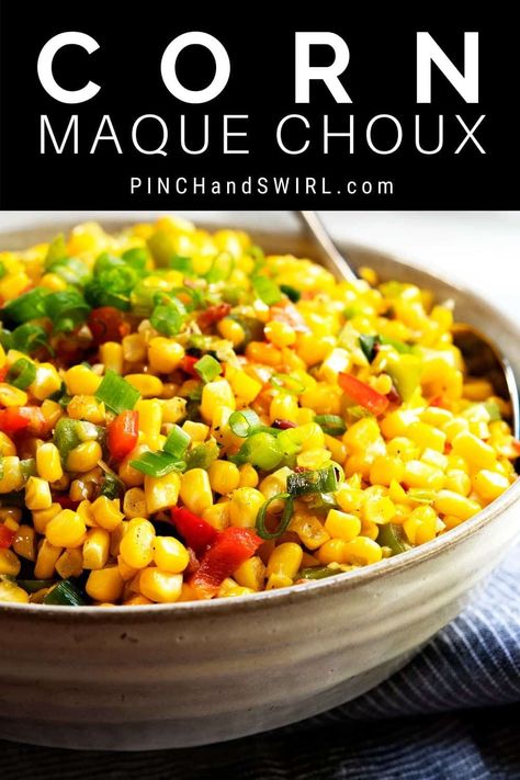 The only Corn Maque Choux recipe you'll ever need! This classic Cajun dish from Louisiana is a blend of fresh, sweet corn, peppers, onion, and bacon with a rich finish of butter. Creamy, easy and SO delicious! Corn Maque Choux Recipe, What To Serve With Fish, Sides For Fish, Maque Choux Recipe, Choux Recipe, Southern Brunch, Outdoor Dining Ideas, Easy Corn, Easy Summer Recipes