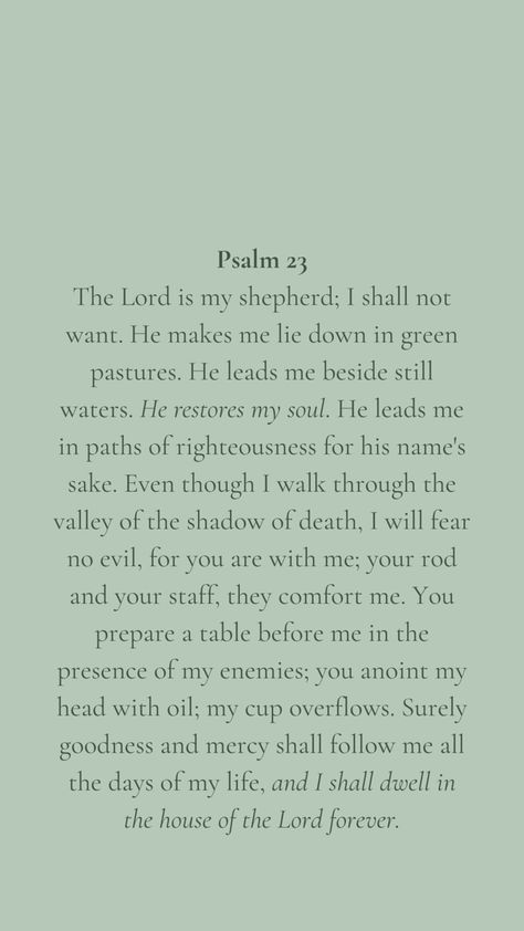 Bible Psalms Quotes Faith, 23 Psalm Words, Psalm For Women, Psalms For Peace, Psalms 1:1, Psalms 23 Quotes, Palms 23 Bible Verse Psalm 23, Psalm 23 2-3, Psalms About Strength