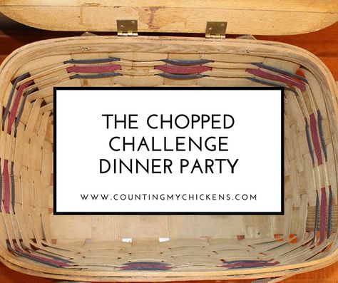 Chopped Themed Birthday Party, Chopped Challenge, Cooking Competition, Party Cooking, Camping Dinners, Cooking Challenge, Family Fun Night, Ginger Snap Cookies, Building Games