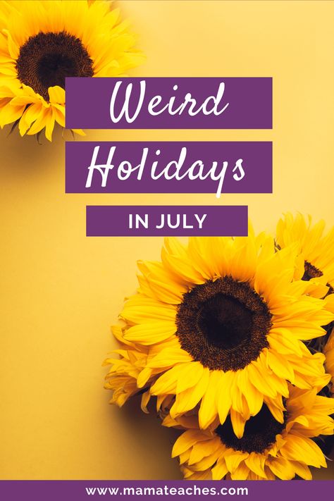 Weird Holidays in July: Unusual Days to Celebrate - Mama Teaches July Holidays 2023, Holidays In July, National Celebration Days, National Fried Chicken Day, Uncles Day, Cow Appreciation Day, August Holidays, Customer Day, Wacky Holidays