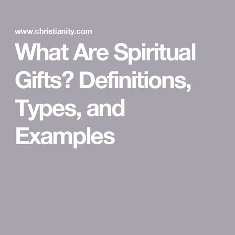 What Are Spiritual Gifts? Definitions, Types, and Examples List Of Spiritual Gifts, Spiritual Gifts From God, Spiritual Gifts Test, Gifts From God, By Grace Through Faith, Ministry Gifts, Grace Through Faith, The Gift Of Prophecy, Teacher Helper