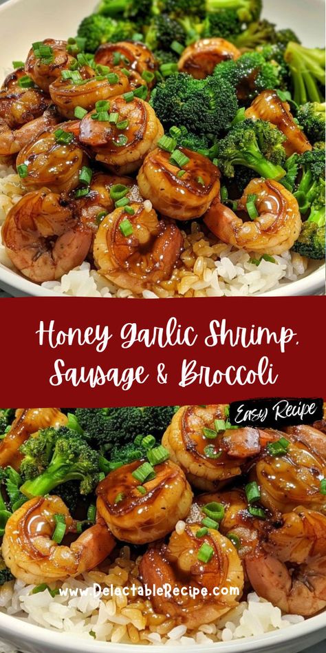 Shrimp Sausage Broccoli Stir Fry, Shrimp Sausage Broccoli, Honey Garlic Shrimp Sausage And Broccoli, Shrimp Broccoli Pasta, Low Cholesterol Meals, Simple Delicious Meals, Sausage And Broccoli, Sausage Broccoli, Honey Shrimp