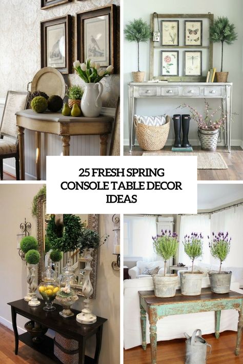 25 Fresh Spring Console Table Decor Ideas Spring Console Table Decor, Console Table Under Tv, Console Tables In Living Room, Console Table Decor Ideas, Designing A House, Wall Mount Entertainment Center, Console Table Decor, Spring Decor Ideas, Interesting Decor