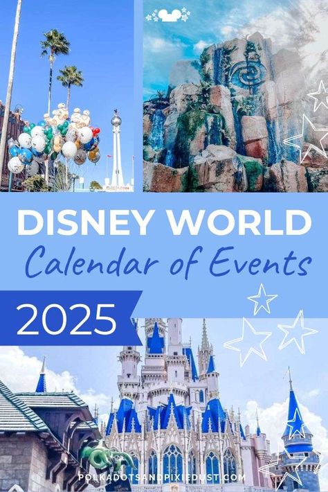 The Complete Walt Disney World Events Calendar for 2025 Disney In March, Disney In February, Disney World 2024 Planning, Disney World In March, Disney World January, Disney In January, Disney Tips And Tricks 2024, Disneyworld Crowd Calendar 2023, Disney World In January