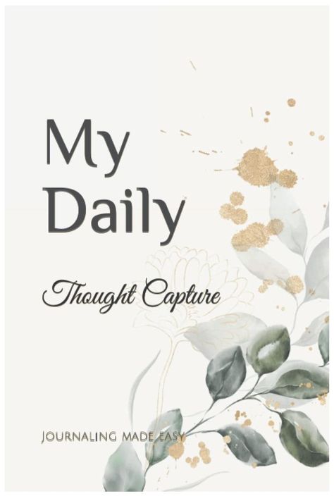 My Daily thought capture journal is a 6x9 journal with simple lines within to capture your daily thoughts. Journal Daily, Daily Thoughts, Journal Cover, Daily Journal, Journal Covers, Simple Lines, Daily Planner, Cover Design, Queen