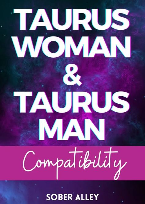 Aries Woman And Taurus Man Relationship, Taurus Man Aries Woman, Taurus Man And Aries Woman, Aries And Taurus Relationship, Taurus Man Taurus Woman, Aries Taurus Compatibility, Aries Virgo Compatibility, Taurus Men Traits, Dating A Taurus Man