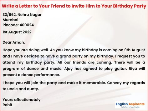 Write a letter to invite your friend to your birthday party Letter Writing To Friend, Invitation Letter For Birthday Party, Birthday Letter Ideas For Best Friend, How To Write A Letter To A Friend, Formal Invitation Letter, Birthday Invitation Letter, Informal Letter Writing, English Facts, Formal Letter Writing