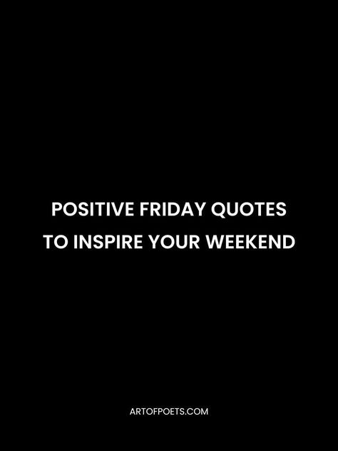 Read 48 positive Friday quotes along with some inspirational and funny Friday quotes (with images) that’ll cheer you up. Cute Friday Quotes, Friday Humor Quotes, Friday Funny Quotes, Friday Night In Quotes, Friday Positive Quotes, Friday Inspiration, Happy Friday Quotes Positivity, Friday Quote, Funny Friday Quotes