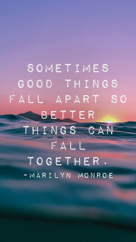 Sometimes Good Things Fall, Motivation App, Better Things, Self Love Quotes, Wedding Vows, Positive Attitude, Marilyn Monroe, Favorite Quotes, Self Love