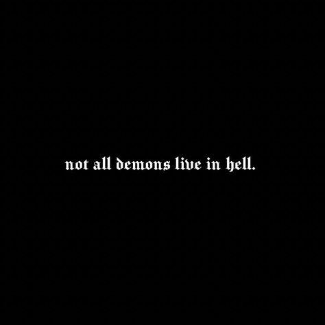 Demon Quotes Aesthetic, Hell Aesthetic Dark, Demon Moodboard, Demoncore Aesthetic, Mattheo Riddle Aesthetic, Immortal Quote, Riddle Aesthetic, Demonic Quotes, Oc Moodboard