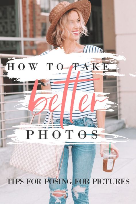 How To Pose Better For Pictures, Taking Better Pictures Of Yourself, How To Take Better Pictures Of Yourself, Tips For Posing For Pictures, How To Take Better Photos, How To Take A Good Picture, How To Take A Picture, How To Smile For Photos Tips, Tips For Taking Good Pictures