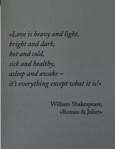 Tragedy Quote, Romantic Shakespeare Quotes, Romeo And Juliet Shakespeare, Old Love Quotes, Romeo And Juliet Quotes, Shakespeare Love Quotes, Romeo I Julia, Juliet Shakespeare, Romeo And Juliette