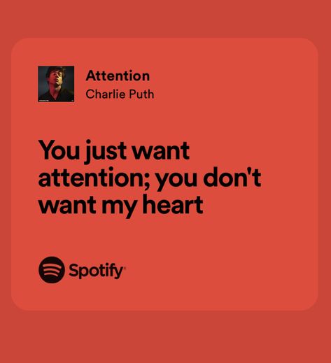 Charlie Puth Lyrics Quotes, Attention Lyrics Charlie Puth, Attention Charlie Puth Aesthetic, Charlie Puth Spotify Lyrics, Attention Song Lyrics, Charlie Puth Aesthetic, Attention Song, Attention Lyrics, Charlie Puth Lyrics