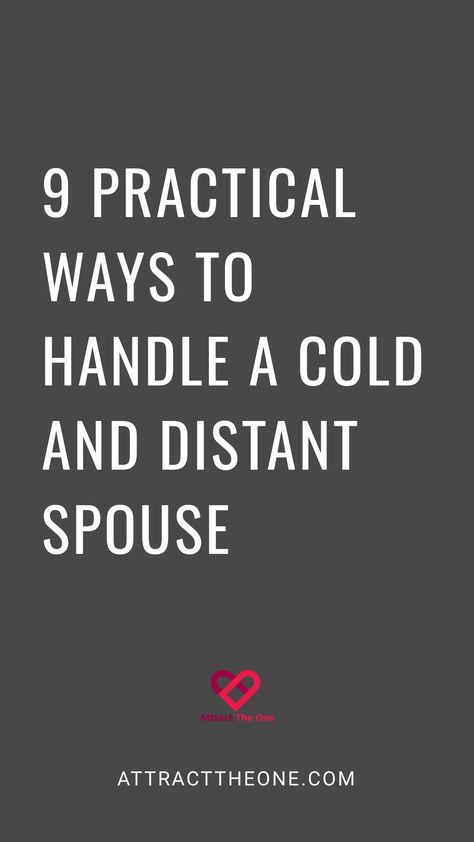 9 practical ways to handle a cold and distant spouse. AttractTheOne.com How To Improve Communication With Spouse, Marriage Restoration, Marriage Advice Quotes, Breakup Advice, Advice For Newlyweds, Understanding Men, Rebuilding Trust, Broken Marriage, Marriage Help