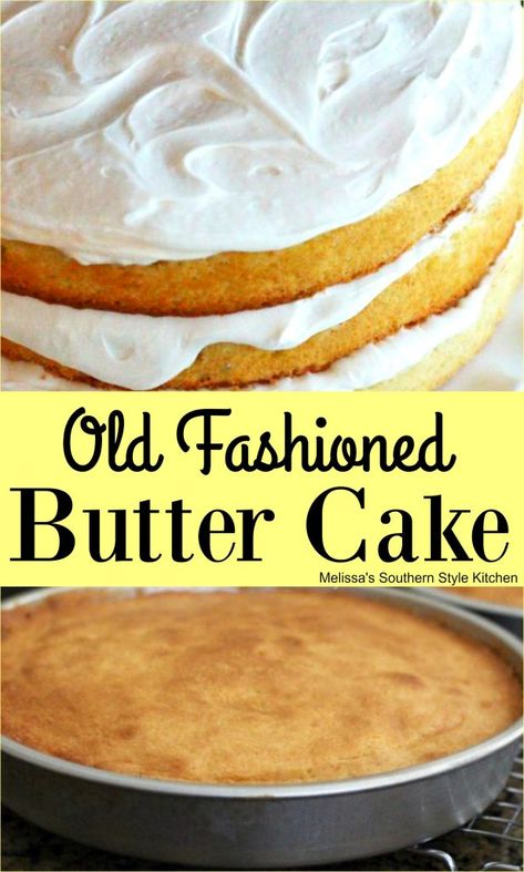 Yellow Butter Cake, Yellow Cake Recipe, Butter Cake Recipe, Layer Cake Recipes, Easy Butter, Recipe Sweet, Homemade Butter, Yellow Cake, Pound Cake Recipes