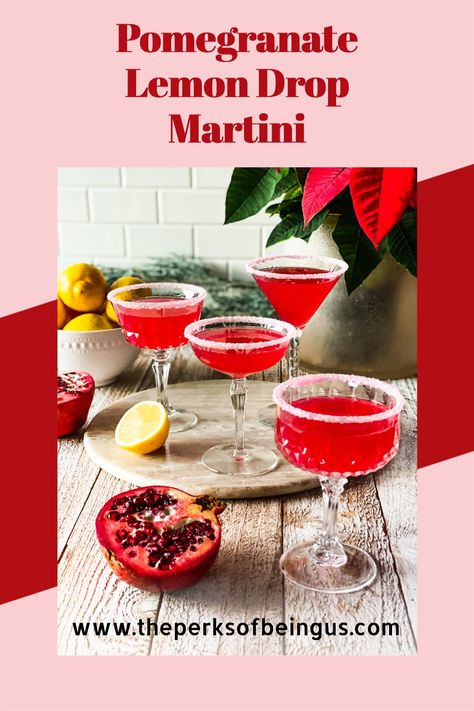 Pomegranate Lemon Drop Martini - The Perks of Being Us Thanksgiving Lemon Drop, Christmas Lemon Drop Cocktail, Christmas Lemon Drop Cosmo, Cranberry Lemon Drop Martini, Pomegranate Lemon Drop Martini, Drinks With Pomegranate Liquor, Holiday Vodka Cocktails, Alcoholic Recipes, Apple Cider Mimosa