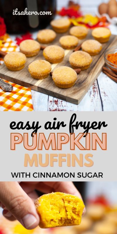 Air Fryer Pumpkin Muffins with Cinnamon Sugar - Its a Hero Air Fryer Pumpkin Muffins, Mini Cinnamon Sugar Pumpkin Muffins, Two Ingredient Pumpkin Spice Muffins, Fall Recipes Easy, Ww Pumpkin Spice Muffins, Air Fryer Pumpkin, Sally’s Baking Pumpkin Muffins, Pumpkin Muffins Easy, Easy Autumn Recipes