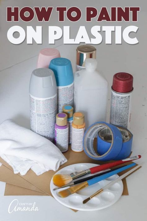 painting on plastic supplies Painting Plastic Furniture, Acrylic Paint On Plastic, Paint On Plastic, Plastic Container Crafts, Spray Paint Plastic, What To Paint, Type Of Paint, Upcycle Plastic, Tips For Painting