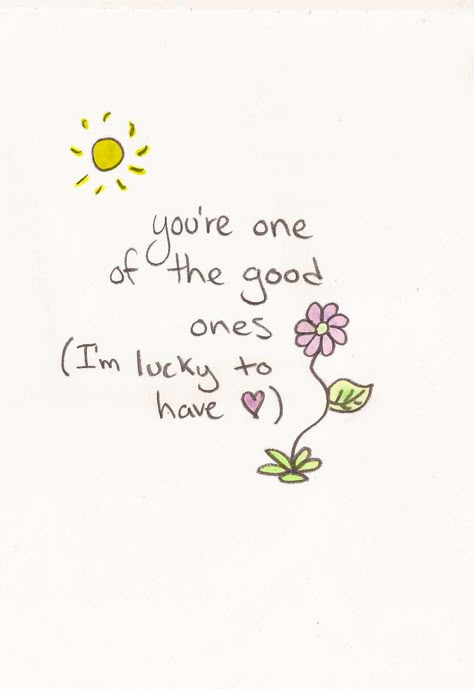 Lanesoflavender: That's you, my love. Cutest Quotes, Famous Life Quotes, Notes For Friends, Cute Text Quotes, Inspirational Quotes Background, You My Love, Easy Love Drawings, Cute Text Messages, Diy Birthday Gifts For Friends