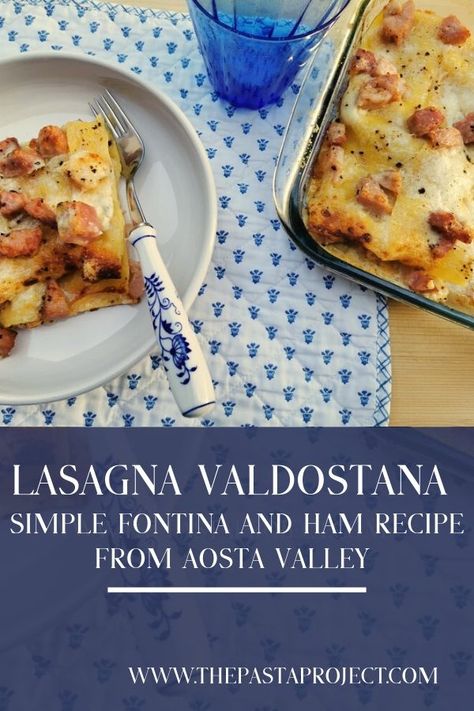 Lasagna Valdostana is a simple but delicious Fontina and ham pasta bake that comes from the Aosta Valley in Northern Italy. An authentic Italian pasta recipe that all the family will love! #lasagna #lasagne #valdostana #bakedpasta #pastabake #fontina #Italianrecipe #Italianpasta #pastarecipe #authenticitalianpasta #thepastaproject @thepastaproject Italian Pasta Recipes Authentic, Italian Pasta Recipe, Authentic Italian Pasta, Cold Pasta Dishes, Cheesy Pasta Recipes, Pancetta Recipes, Ham Pasta, Italian Lasagna, Healthy Appetizers Easy