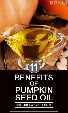 Pumpkin Seed Oil Benefits, Benefits Of Pumpkin Seeds, Benefits Of Pumpkin, Pumpkin Seeds Benefits, Coffee Facial, Seeds Benefits, Oil For Skin, Pumpkin Seed Oil, Home Remedies For Hair