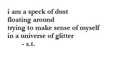 speck of dust Cotton Short Tops, Speck Of Dust, Winter Arc, Make Sense, Loving U, Short Tops, Poetry