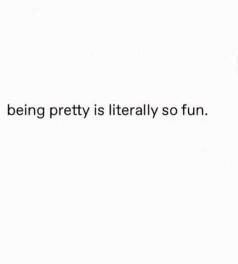 Too Pretty Quotes, Lmao Meaning, Quotes Pretty, Doing Me Quotes, Good Quotes For Instagram, Instagram Quotes Captions, Note To Self Quotes, Baddie Quotes